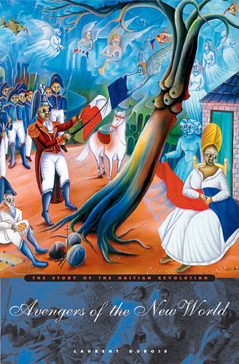 Omslag van Avengers of the New World - The Story of the Haitian Revolution