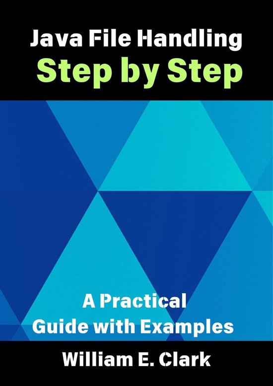 creating executable files from java: a step-by-step... Java File Handling Step by Step: A Practical Guide with Examples (ebook ...