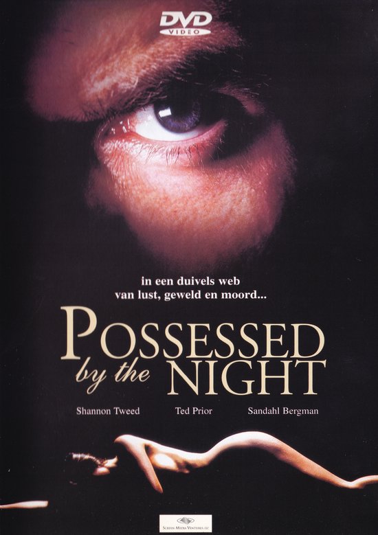 Possessed By The Night