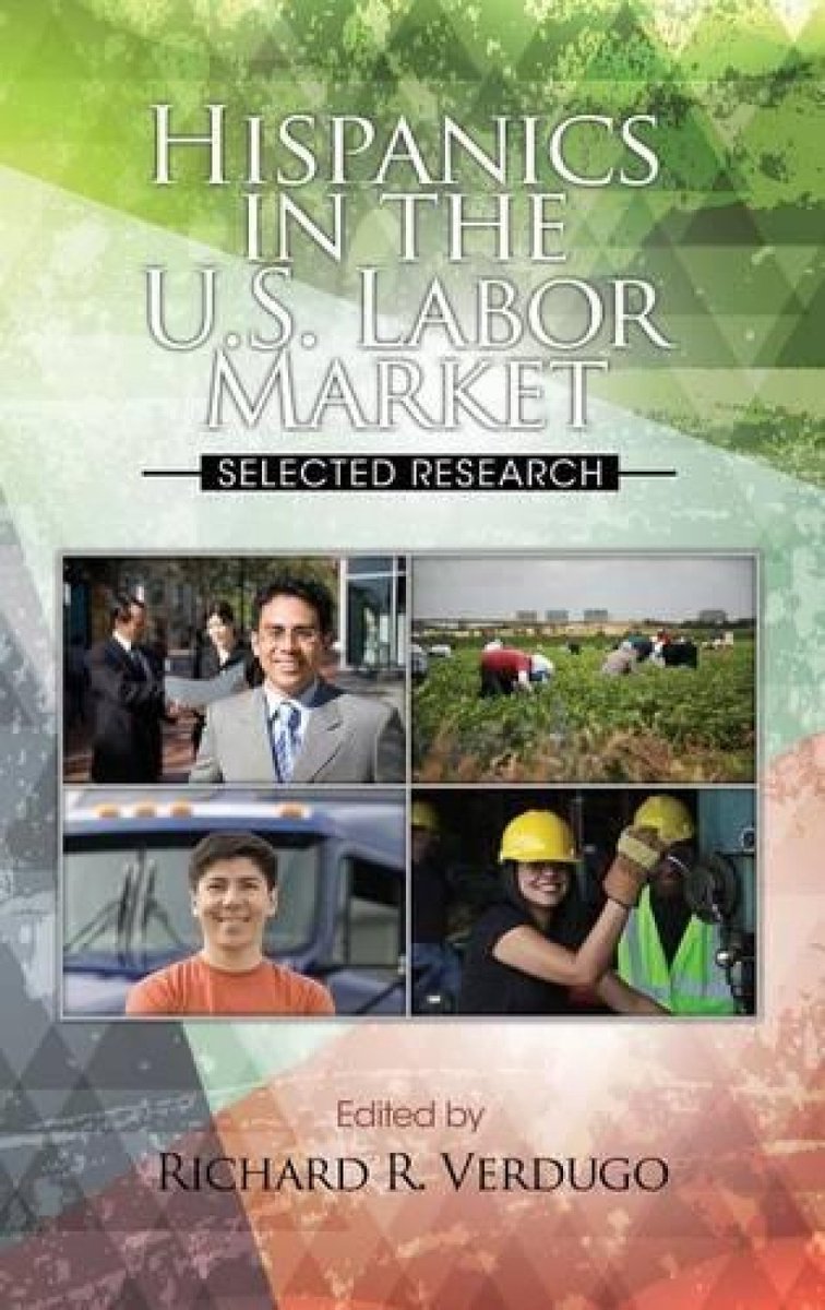 Hispanics In The Us Labor Market van Richard R Verdugo