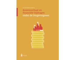 Kostenverhaal en financiële bijdragen onder de Omgevingswet