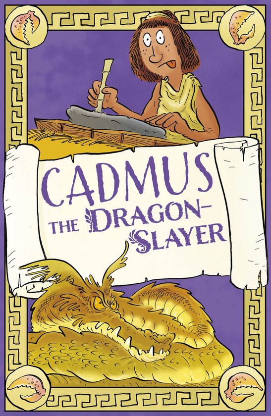 Greek Myths and Legends Retold for Children - Cadmus the Dragon-Slayer ...