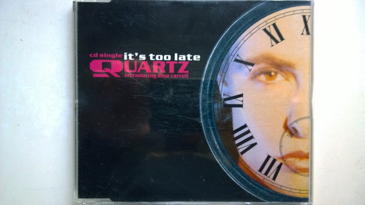Quartz Introducing Dina Carroll - It's Too Late