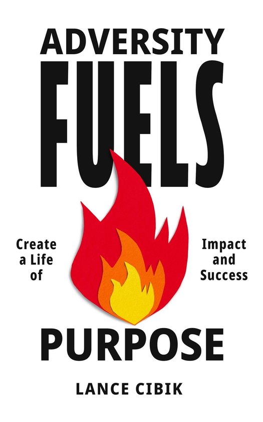 Adversity Fuels Purpose - cover