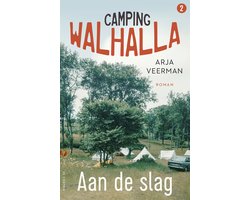 Camping Walhalla 2 - Aan de slag