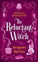 The Imperfect Witch Series-The Reluctant Witch