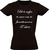 Te moe om te functioneren dames t-shirt | grappig | collega | vrouw | funny | maat S