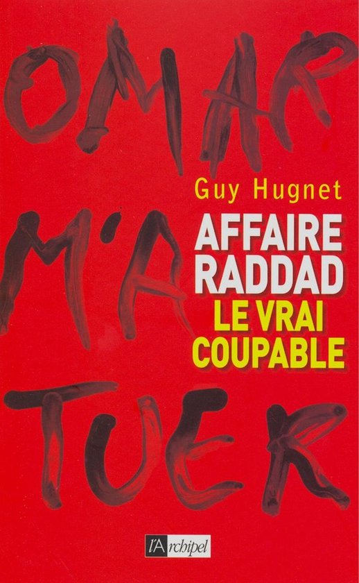Affaire Raddad : le vrai coupable - cover