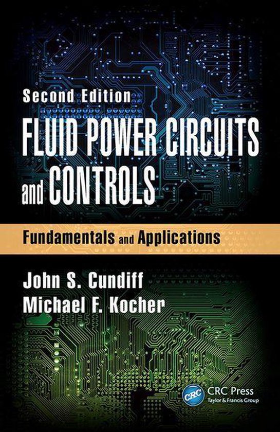 Fluid Power Circuits and Controls (ebook), John S. Cundiff