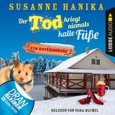 Omslag Der Tod kriegt niemals kalte Füße - Ein Bayernkrimi - Sofia und die Hirschgrund-Morde, Teil 7 (Ungekürzt)