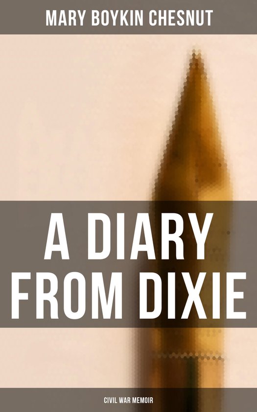 A Diary From Dixie (Civil War Memoir) - cover