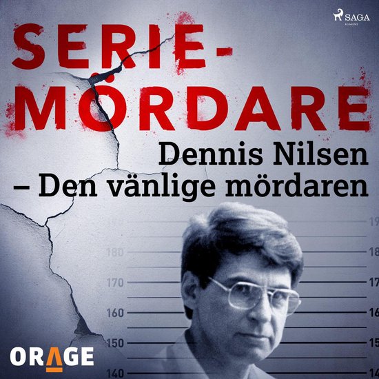 Dennis Nilsen – Den vänlige mördaren - cover