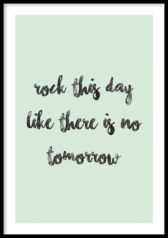 Poster Rock this day - 50x70cm - Poster quote | bol.com