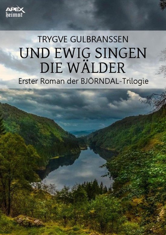 Die BJÖRNDAL-Trilogie 1 - UND EWIG SINGEN DIE WÄLDER - cover