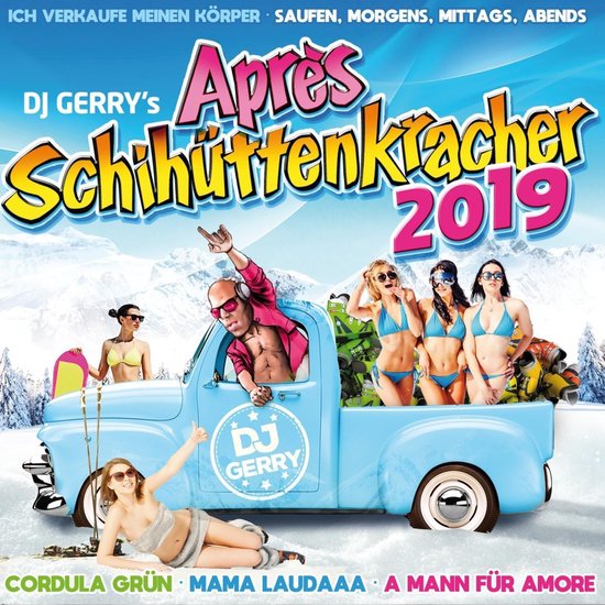Dj Gerry'S Apres Schihuttenkracher
