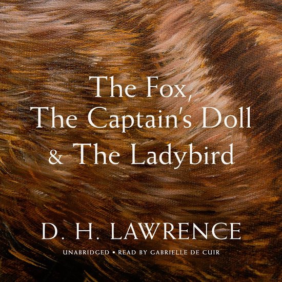 The Fox, The Captain’s Doll & The Ladybird - cover