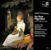 Schumann: Der Rose Pilgerfahrt /Creed, Oelze, Remmert, et al