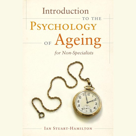 Introduction to the Psychology of Ageing for Non-Specialists - cover
