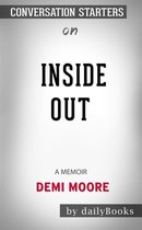 Inside Out: A Memoir by Demi Moore: Conversation Starters