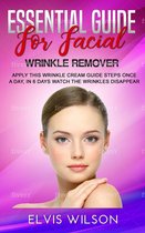 Essential Guide For Facial Wrinkle Remover