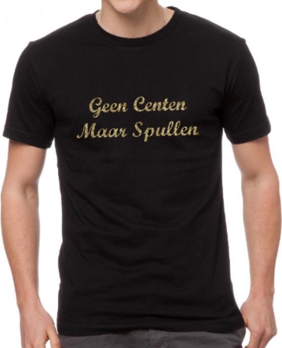 T-Shirt - Geen Centen Maar Spullen - Zwart - Goud - SMALL - Man