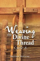 Weaving the Divine Thread