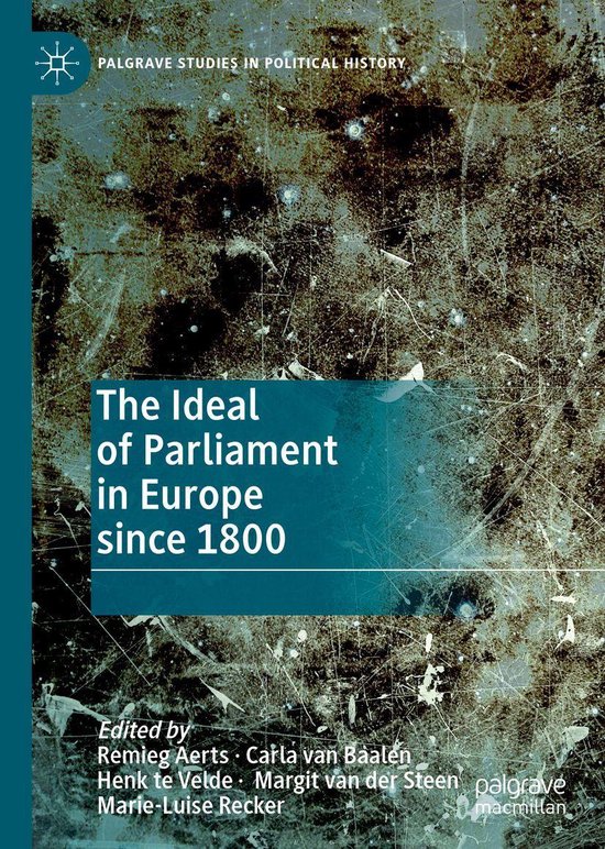 Palgrave Studies in Political History - The Ideal of Parliament in ...
