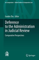 Ius Comparatum - Global Studies in Comparative Law 39 - Deference to the Administration in Judicial Review