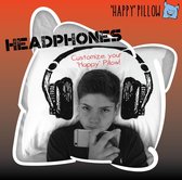 Happy Pillow - Headphones kussensloop met print inclusief textielstiften (Het nieuwe gips, ziekenhuiscadeau)