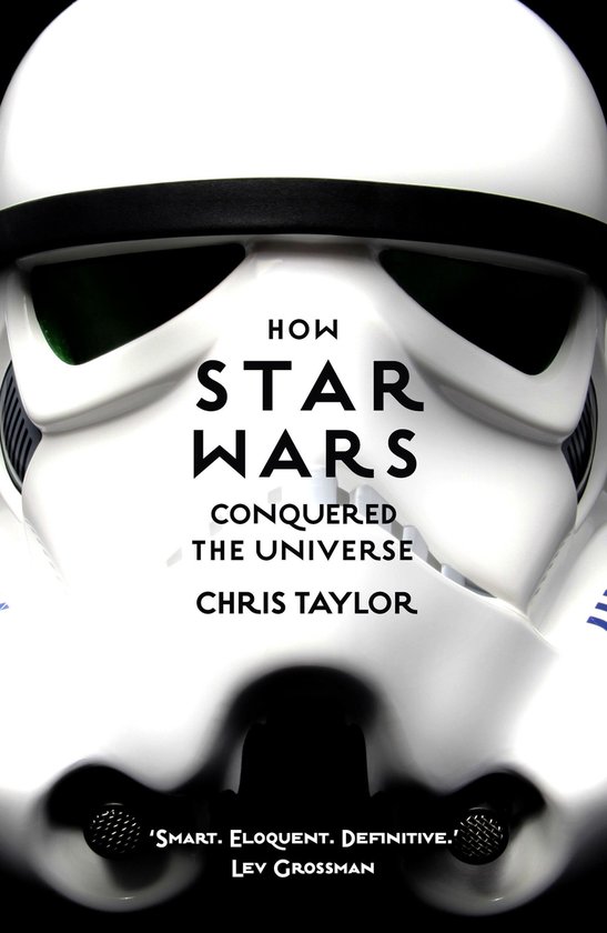 How Star Wars Conquered the Universe - cover