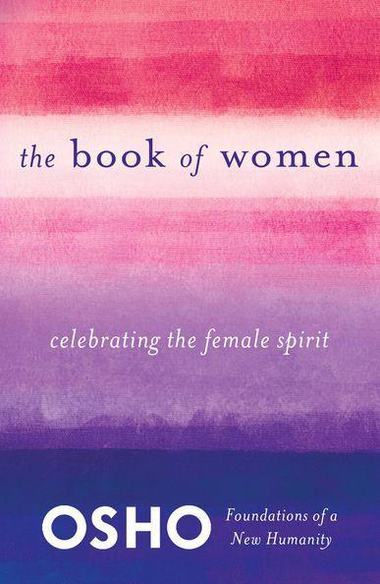 Omslag van Foundations of a New Humanity - The Book of Women