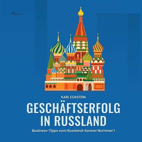 Geschäftserfolg in Russland - Business-Tipps vom Russland-K ... - cover