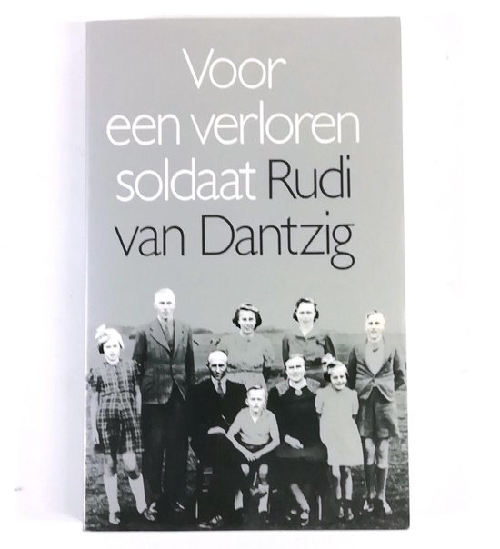 Voor een verloren soldaat - Rudi van Dantzig | Do-index.org