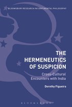 Bloomsbury Studies in Continental Philosophy - The Hermeneutics of Suspicion