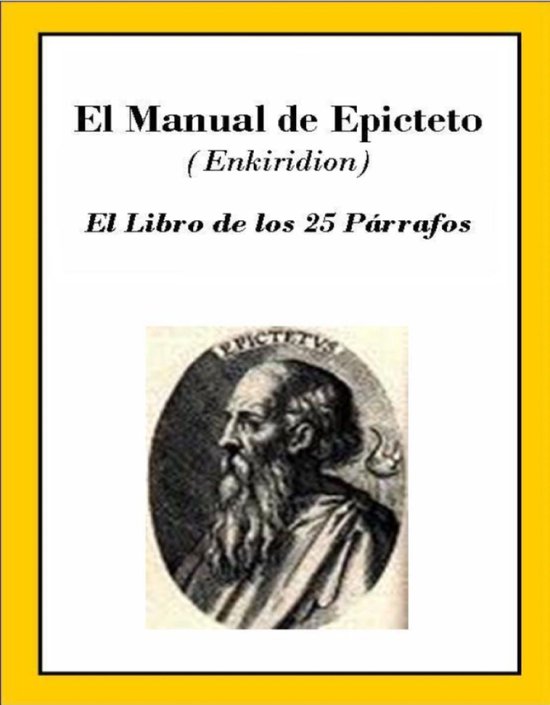 Boekomslag met de titel 'El Manual de Epicteto' en een zwart-wit portret van de filosoof Epictetus.