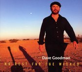 Dave Goodman - No Rest For The Wicked (CD)