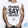 Frankie Goes To Hollywood - Frankie Say Greatest (CD) (Special Edition)