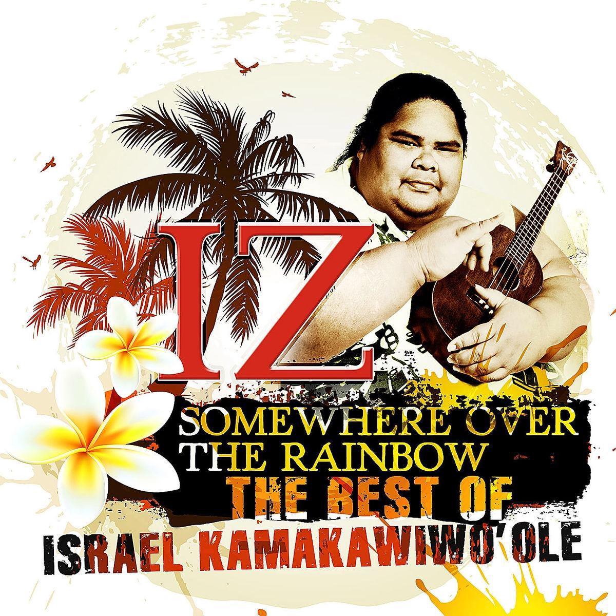 Israel Kamakawiwo Ole - Somewhere Over The Rainbow (CD), Israel ...