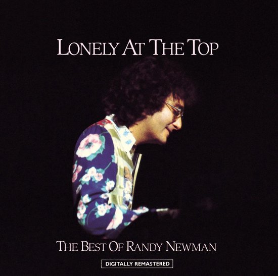 Lonely At The Top - The Best Of Randy Newman