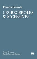 Poesia 175 - Les beceroles successives