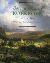 Barend Cornelis Koekkoek 1803-1862