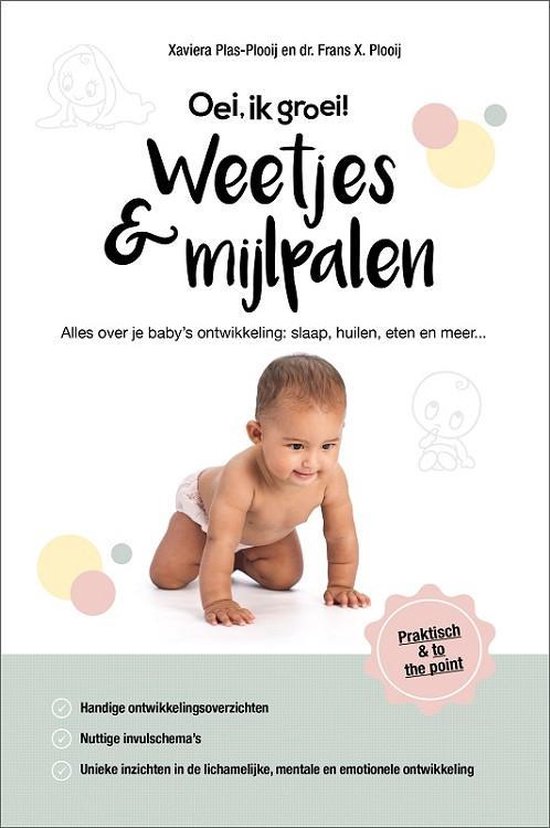 Oei,ik groei! Weetjes & mijlpalen