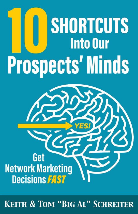 10 Shortcuts Into Our Prospects’ Minds - cover