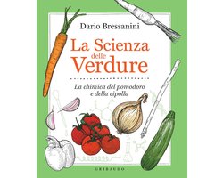 La scienza delle verdure (ebook), Dario Bressanini, 9788858026779, Boeken