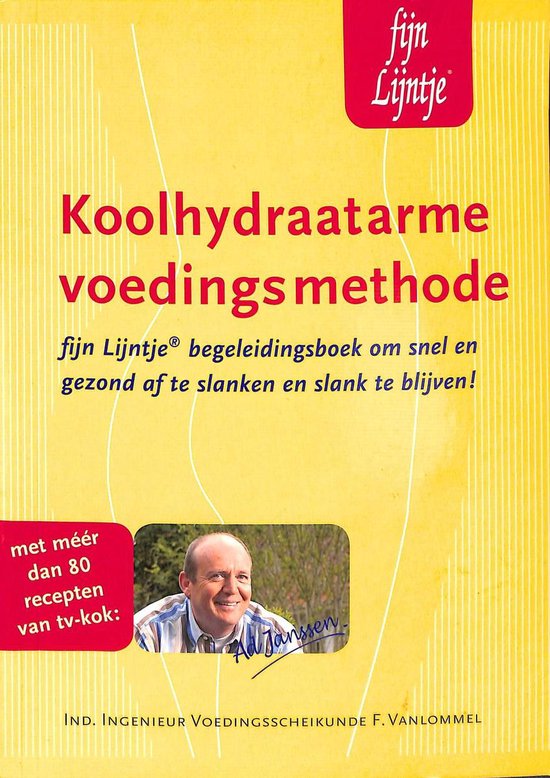 Koolhydraatarme voedingsmethode Fijn Lijntje, F. vanlommel | 9789090185699  | Boeken | bol.com