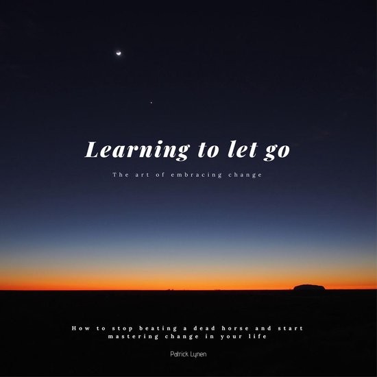 Learning to let go: The art of embracing change - cover