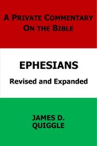A Private Commentary on the Bible 8 - A Private Commentary on the Bible: Ephesians