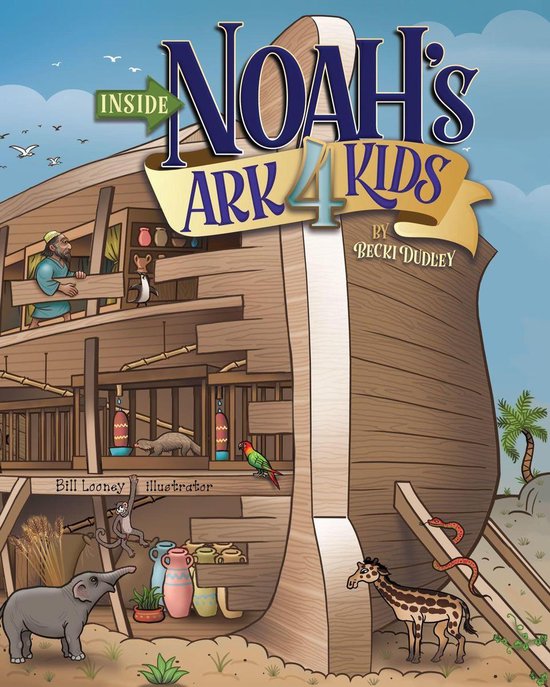 Inside Noah's Ark 4 Kids - cover
