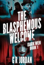 Dark Wen 1 - The Blasphemous Welcome