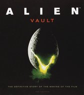 Alien Vault: The Definitive Story Behind the Film